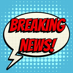 Breaking news comic book bubble text retro style
